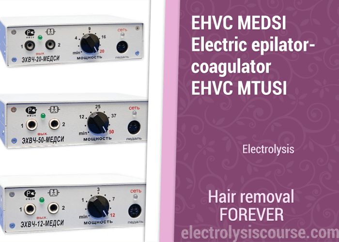 EHVCH MEDSI electroepilator-coagulator EHVCH MTUSI